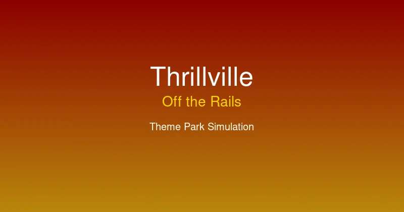Thrillville: Off the Rails PSP Review – Build Your Dream Theme Park